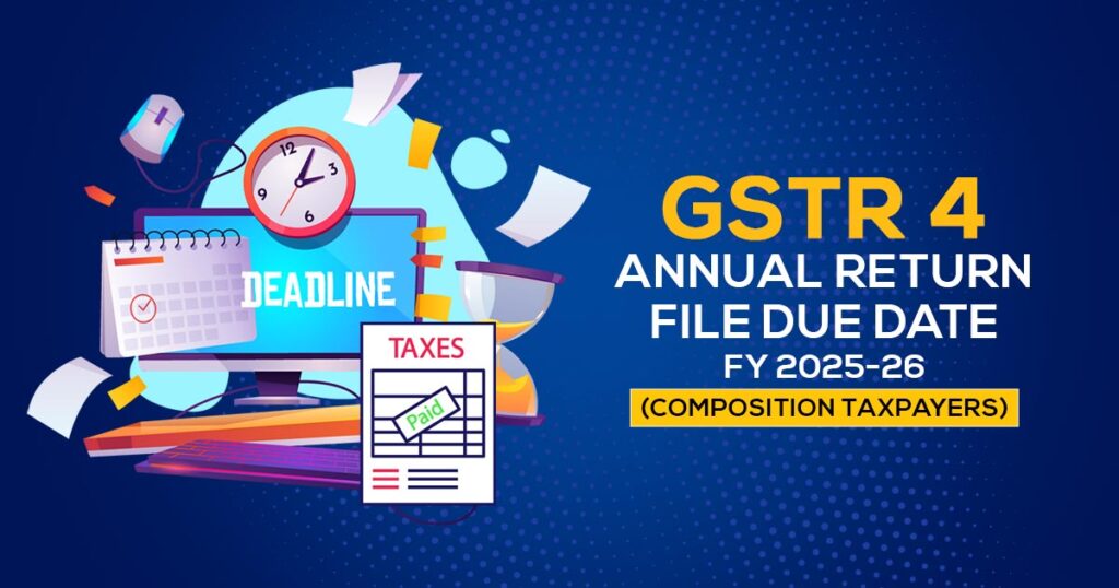 GST Return Filing Deadlines You Must Not Miss in 2025-26